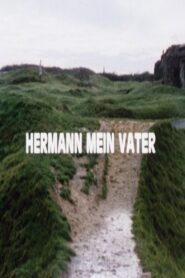 Hermann My Father 1987 on netflix