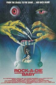 Rock-A-Die Baby 1989 on netflix
