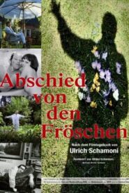 Abschied von den Fröschen 2012 on netflix