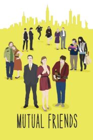 Mutual Friends 2014 on netflix