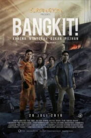 Bangkit! 2016 on netflix
