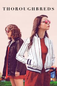 Thoroughbreds 2018 on netflix