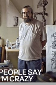 People Say I’m Crazy 2003 on netflix