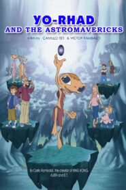 Yo-Rhad – Un amico dallo spazio 2006 on netflix