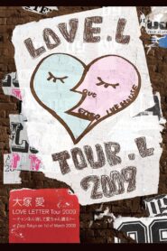 Ai Otsuka LOVE LETTER Tour 2009 2009 on netflix