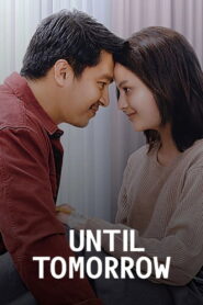 Until Tomorrow 2022 on netflix