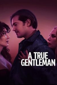 A True Gentleman 2024 on netflix