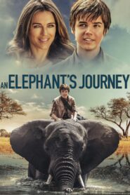 An Elephant’s Journey 2018 on netflix