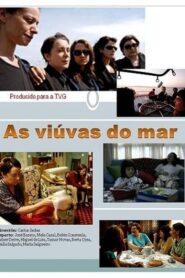As viúvas do mar 2004 on netflix