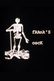 Frank’s Cock 1994 on netflix