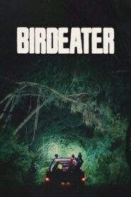 Birdeater 2024 on netflix