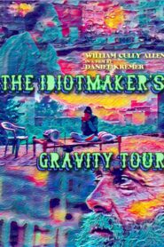 The Idiotmaker’s Gravity Tour 2011 on netflix