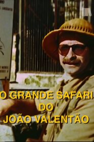 O Grande Safari do João Valentão 1989 on netflix