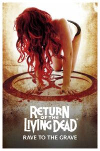 Return of the Living Dead: Rave to the Grave 2005 on netflix
