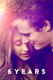 6 Years 2015 on netflix