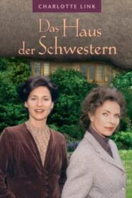 Charlotte Link: Das Haus der Schwestern 2002 on netflix