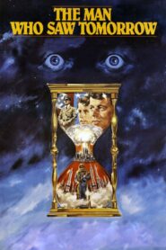 The Man Who Saw Tomorrow 1981 on netflix