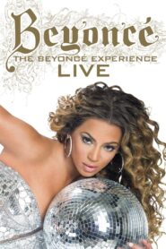 The Beyoncé Experience Live 2007 on netflix