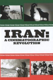 Iran: A Cinematographic Revolution 2006 on netflix