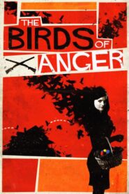 The Birds of Anger 2011 on netflix
