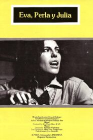 Eva, Perla y Julia 1980 on netflix