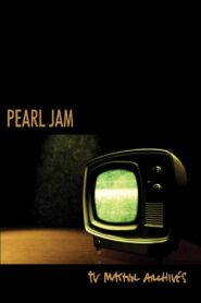 Pearl Jam: The TV Master Archive 1992 – 2017 2017 on netflix
