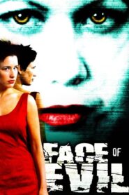Face of Evil 1996 on netflix