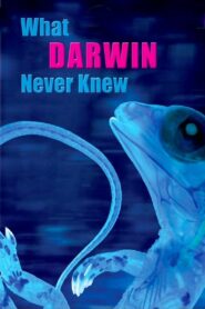 What Darwin Never Knew 2009 on netflix