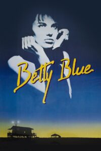 Betty Blue 1986 on netflix