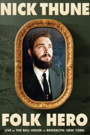 Nick Thune: Folk Hero 2014 on netflix