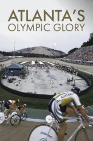 Atlanta’s Olympic Glory 1997 on netflix