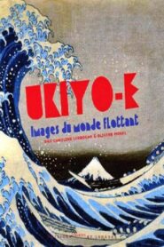 Ukiyo-e: Floating World Images 2008 on netflix