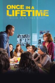 Once in a Lifetime 2014 on netflix