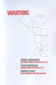 Variations – Daniel Barenboim/Yefim Bronfman/Andras Schiff 2011 on netflix