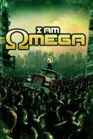 I Am Omega 2007 on netflix