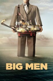 Big Men 2014 on netflix