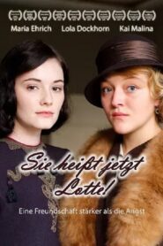 Sie heißt jetzt Lotte! 2014 on netflix