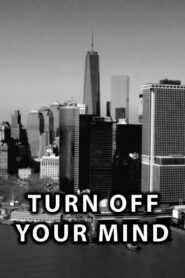 Turn Off Your Mind 2015 on netflix