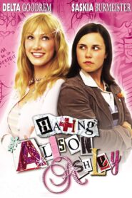 Hating Alison Ashley 2005 on netflix