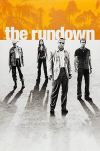 The Rundown 2003 on netflix