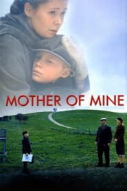 Mother of Mine 2005 on netflix