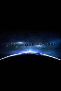 Above and Beyond: Exploring Dark of the Moon 2012 on netflix