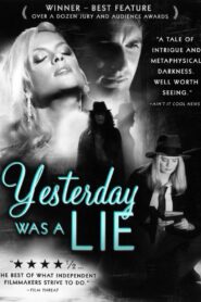 Yesterday Was a Lie 2009 on netflix