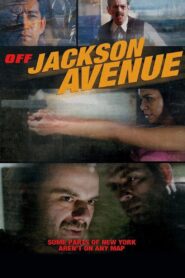 Off Jackson Avenue 2008 on netflix