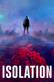Isolation 2021 on netflix