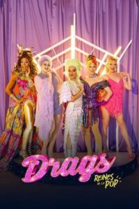 Drags – Reines de la pop 2023 on netflix