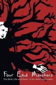 Four Eyed Monsters 2005 on netflix