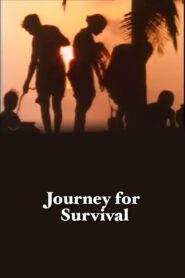 Journey for Survival 1981 on netflix