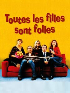 Toutes les filles sont folles 2003 on netflix
