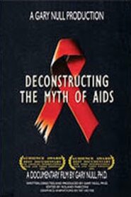 Deconstructing the Myth of Aids 2003 on netflix
